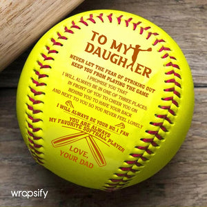 Personalized Softball Ball For Daughter From Dad - Gas17016