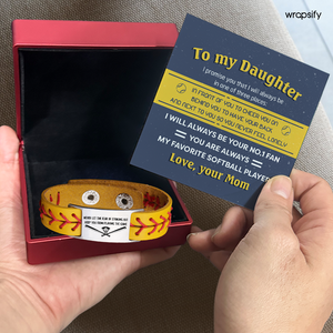 Personalized Softball Bracelet - Softball - To My Daughter - From Mom - I Will Always Behind You - Gbzk17003