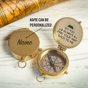 Personalized Compass Gift - Long-distance Keepsake For Him - So Even From Miles Away, Your Love Still Guides Them Home - Gpb26045