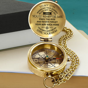 Personalized Engraved Compass - To My Son, I Pray You'll Always Be Safe - Love, Your Mom - Gpb16002