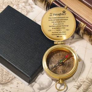 Personalized Engraved Compass - Family - To My Daughter - You Get Back Up & Straighten That Crown - Gpb17019