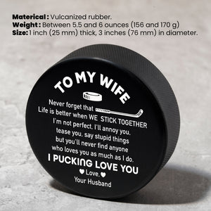 Personalized Hockey Puck - Hockey - To My Wife - Life Is Better When We Stick Together - Gai15011