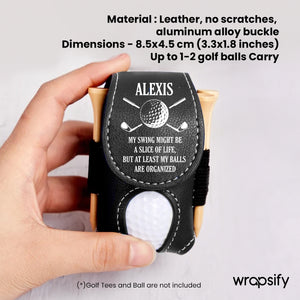 Personalized Golf Tees Pouch - Golf - To Myself - A Place For My Balls That Isn't The Round - Gav34001