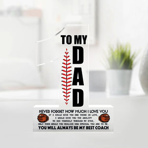 Crystal Plaque - Baseball - To My Dad - Never Forget How Much I Love You - Gznf18038