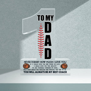 Crystal Plaque - Baseball - To My Dad - Never Forget How Much I Love You - Gznf18038