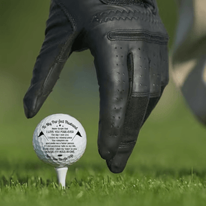 Golf Ball - Golf - To My Par-fect Husband - You Complete Me And Make Me A Better Person - Gak14001