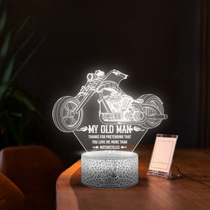 3D Led Light - Biker - To My Old Man - Thanks For Pretending That You Love Me More Than Motorcycles - Glca26013