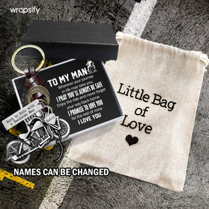 Personalized Motorcycle Keychain - Biker - To My Man - I Pray You'll Always Be Safe - Gkx26024