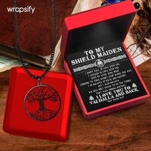 Tree Of Life Necklace - Viking - To My Shield Maiden - I Do Believe In Fate And Destiny - Gnyb13002
