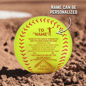 Personalized Softball - Softball - To My Daughter - From Dad - Never Let The Fear Of Striking Out Keep You From Playing Game - Gas17016