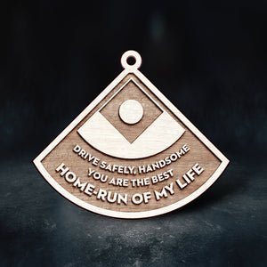 Wooden Ornament Car Accessories - Baseball - To My Man - Drive Safely, Handsome - Gap26010