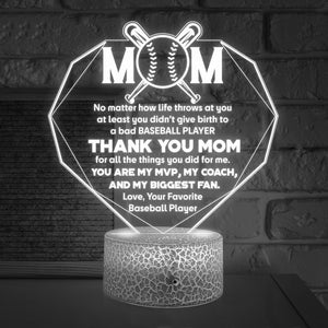 3D Led Light - Baseball - To My Mom - Thank You Mom For All The Things You Did For Me - Glca19043
