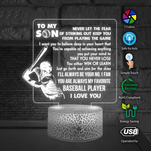 3D Led Light - Baseball - To My Son - You Are Always My Favorite Baseball Player - Glca16016