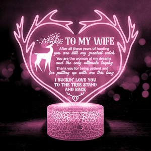 3D Led Light - Hunting - To My Wife - I Buckin' Love You To The Tree Stand And Back - Glca15019