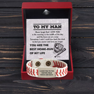 Baseball Bracelet - Baseball - To My Man - You Are The Best Home-Run Of My Life - Gbzj26004