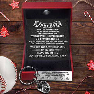 Baseball Glove Keychain - Baseball - To My Man - I Need You Here With Me - Gkax26016