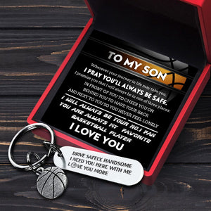 Basketball Keychain - Basketball - To My Son - I Pray You'll Always Be Safe - Gkbd16003