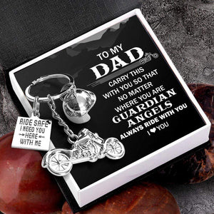 Classic Bike Keychain - Biker - To My Dad - Ride Safe I Need You Here With Me - Gkt18018