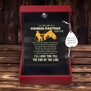 Engraved Fishing Hook - Fishing - To My Man - I'll Love You Till The End Of The Line - Gfa26017