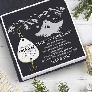 Engraved Fishing Hook - To My Future Wife - You Are The Greatest Catch Of My Life - Gfa25004