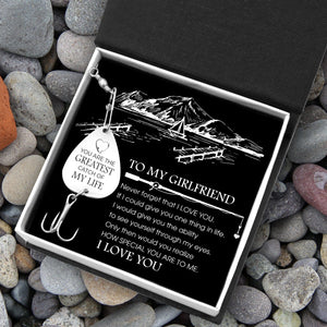 Engraved Fishing Hook - To My Girlfriend - Never Forget That I Love You - Gfa13005