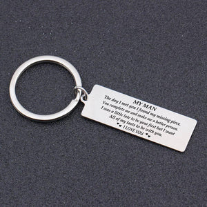 Engraved Keychain - My Man I Want All Of My Lasts To Be With You - Gkc26009
