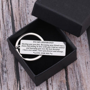 Engraved Keychain - To My Husband I Love You Forever And Always - Gkc14035