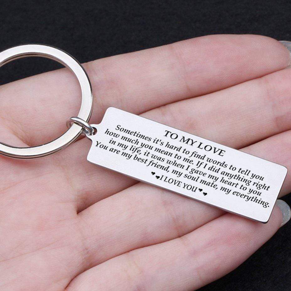 Engraved Keychain - To My Love In The Hard To Find The Words - Gkc14001