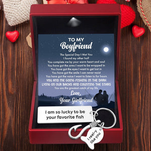 Fishing Hook Keychain - Fishing - To My Boyfriend - You Are The Greatest Catch Of My Life - Gku12005