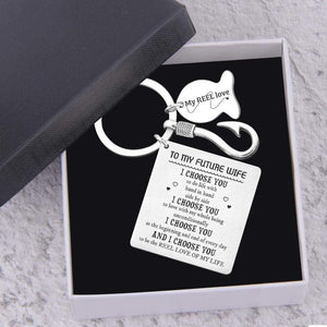 Fishing Hook Square Keychain - To My Future Wife - I Choose You At The Beginning And End Of Every Day - Gkeg25002