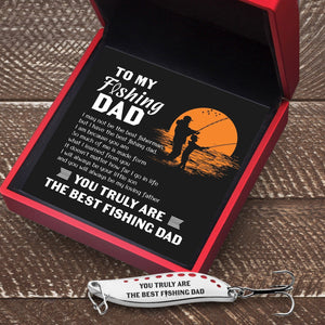 Fishing Spoon Lure - Fishing - To My Dad - You Truly Are The Best Fishing Dad - Gfaa18006