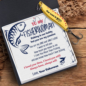 Fishing Spoon Lure - Fishing - To My Fisherwoman - Always Have, Always Will - Gfaa13003