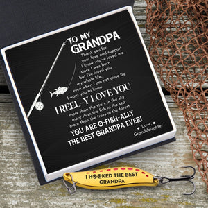 Fishing Spoon Lure - Fishing - To My Grandpa - From Granddaughter - I Reel-y Love You - Gfaa20001