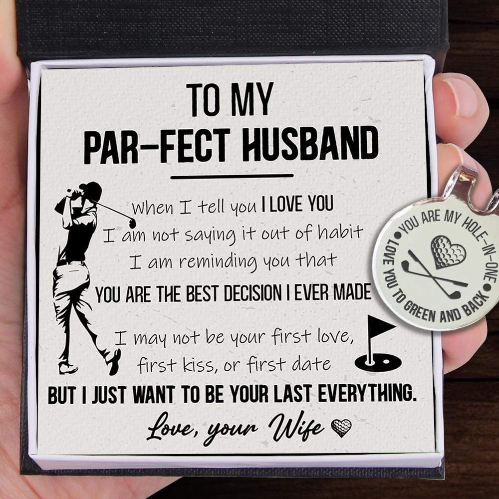 Golf Marker - Golf - To My Par-fect Husband - I Just Want To Be Your Last Everything - Gata14001