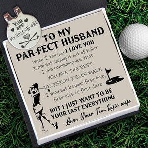 Golf Marker - Golf - To My Par-fect Husband - You Are The Best Decision I Ever Made - Gata14002