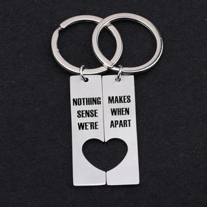 Heart Couple Keychains - Nothing Makes Sense When We're Apart - Gkh14019