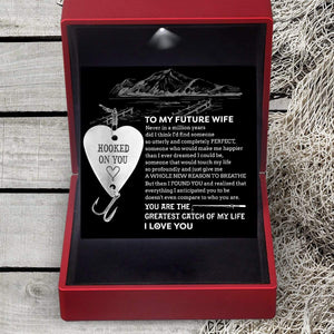Heart Fishing Lure - To My Future Wife - You Are The Greatest Catch Of My Life - Gfc25001