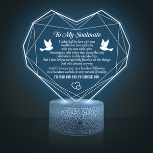 Heart Led Light - Family - To My Soulmate - I'd Choose You In Any Version Of Reality - Glca13019