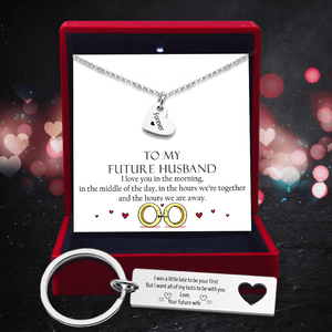Heart Necklace & Keychain Gift Set - To My Future Husband, I Want All Of My Lasts To Be With You - Gnc24001