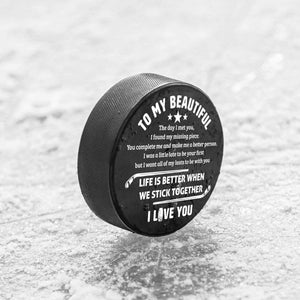 Hockey Puck - Hockey - To My Beautiful - I Want All Of My Lasts To Be With You - Gai13006