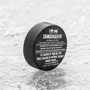 Hockey Puck - Hockey - To My Granddaughter - From Grandpa - My Most Favorite Hockey Player - Gai23004