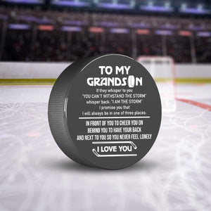 Hockey Puck - Hockey - To My Grandson - I Am The Storm - Gai22008