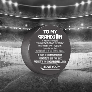 Hockey Puck - Hockey - To My Grandson - I Am The Storm - Gai22008
