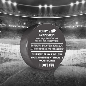 Hockey Puck - Hockey - To My Grandson - My Most Favorite Hockey Player - Gai22006