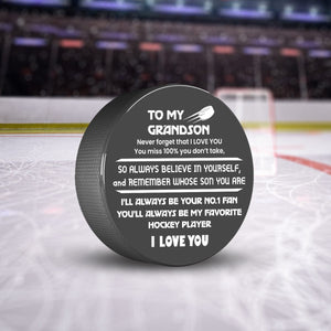 Hockey Puck - Hockey - To My Grandson - My Most Favorite Hockey Player - Gai22006