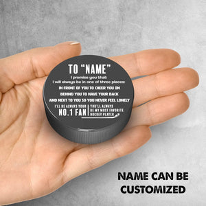 Hockey Puck - Hockey - To My Son - I'll Be Always Your No.1 Fan - Gai16004