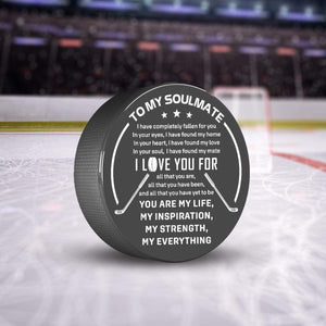 Hockey Puck - Hockey - To My Soulmate - I Love You For All That You Are - Gai13010