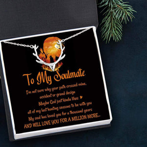 Hunter Necklace - Hunting - To My Soulmate - All Of My Last Hunting Seasons To Be With You - Gnt13018