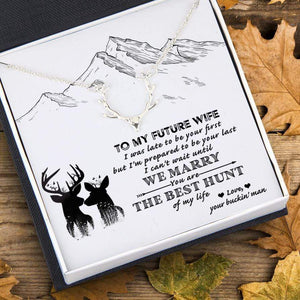 Hunter Necklace - To My Future Wife - You Are The Best Hunt Of My Life - Gnt25013