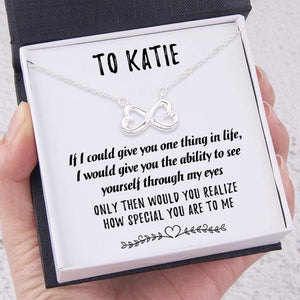 Infinity Heart Necklace - To My Girlfriend - How Special You Are To Me - Gna13007